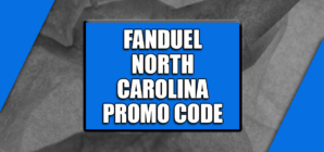 FanDuel NC Promo Code Unlocks $200 Instant Bonus for NBA, UFC, More