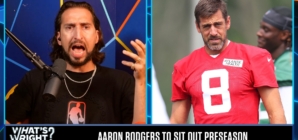 Should Aaron Rodgers play in the preseason? | What's Wright?