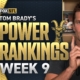 Tom Brady's Week 9 Power Rankings | DIGITAL EXCLUSIVE