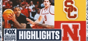 USC Trojans vs. Nebraska Cornhuskers Highlights | FOX College Hoops