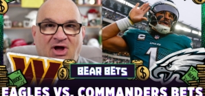 Eagles vs. Commanders: NFC Championship Super Six bets | Bear Bets