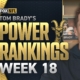 Tom Brady's Week 18 Power Rankings | DIGITAL EXCLUSIVE