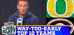 Oregon & Georgia in Joel Klatt’s way-too-early top 10 | Joel Klatt Show