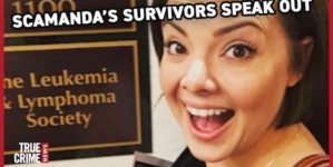 Scamanda Survivors: 2 cancer patients describe their relationship with the scammer
