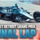FINAL LAP: Kyle Kirkwood takes checkered flag at Chevrolet Detroit Grand Prix | INDYCAR on FOX