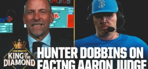 Red Sox's Hunter Dobbins on facing Aaron Judge and seeing improvements | King of the Diamond
