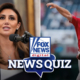 Test your knowledge with Fox News Digital’s weekly News Quiz on current events