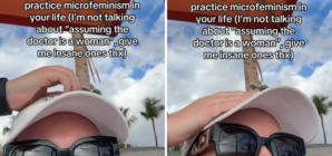 Woman Asks for ‘Unhinged’ Examples of Microfeminism—Over 13K Reply