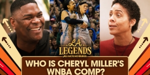 Cheryl Miller: 'There's nobody in the WNBA like me.'