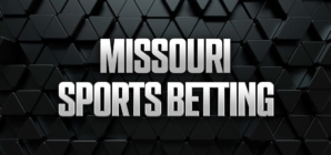 Missouri Sports Betting 2025: Launch Updates & Sportsbooks