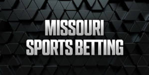 Missouri Gaming Commission Grants Licenses to Seven Sportsbook Operators