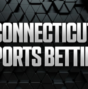 Connecticut Sports Betting: CT Sportsbook Promos & Apps