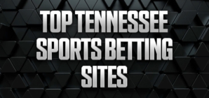 Tennessee Sports Betting: Best Legal TN Sportsbooks & Promos