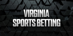 Virginia Sports Betting: Best VA Sportsbook Promos & Apps