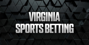 Virginia Sports Betting: Best VA Sportsbook Promos & Apps
