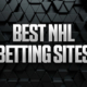 Best NHL Betting Sites & Hockey Sportsbook Promos 2026